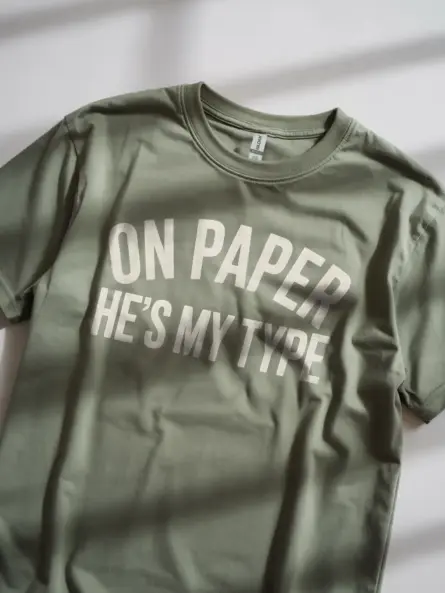 On Paper He’s My Type – Typography T-Shirt for Book Lovers - Image 11