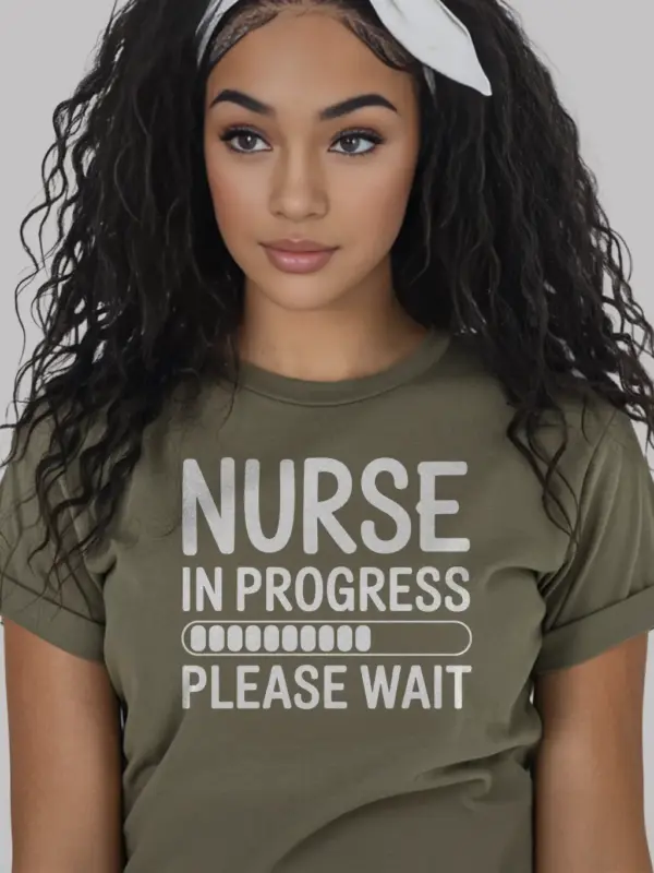 military green nurse in progress t-shirt with progress bar