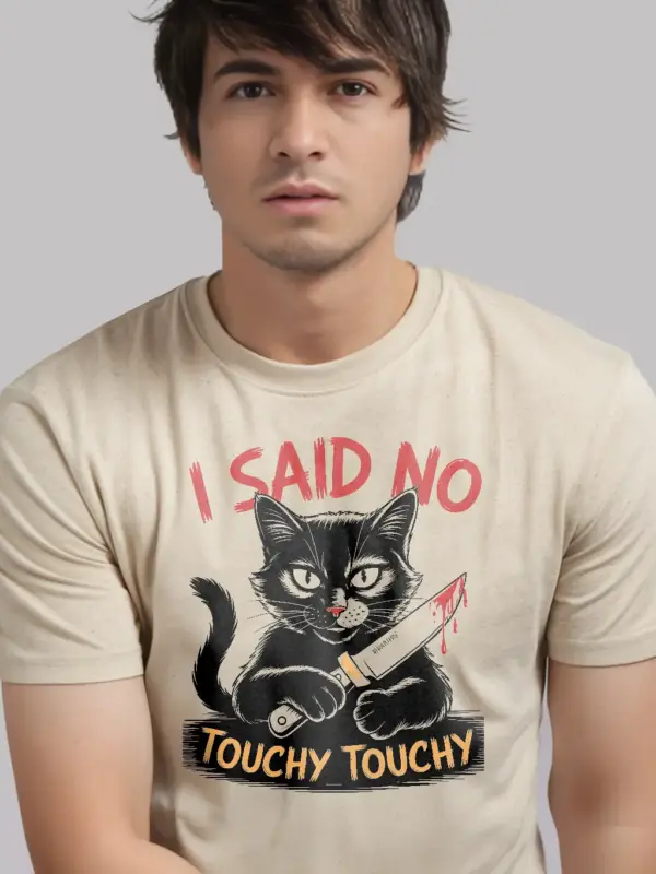natural lifestyle view no touchy touchy cat tee sarcastic animal humor