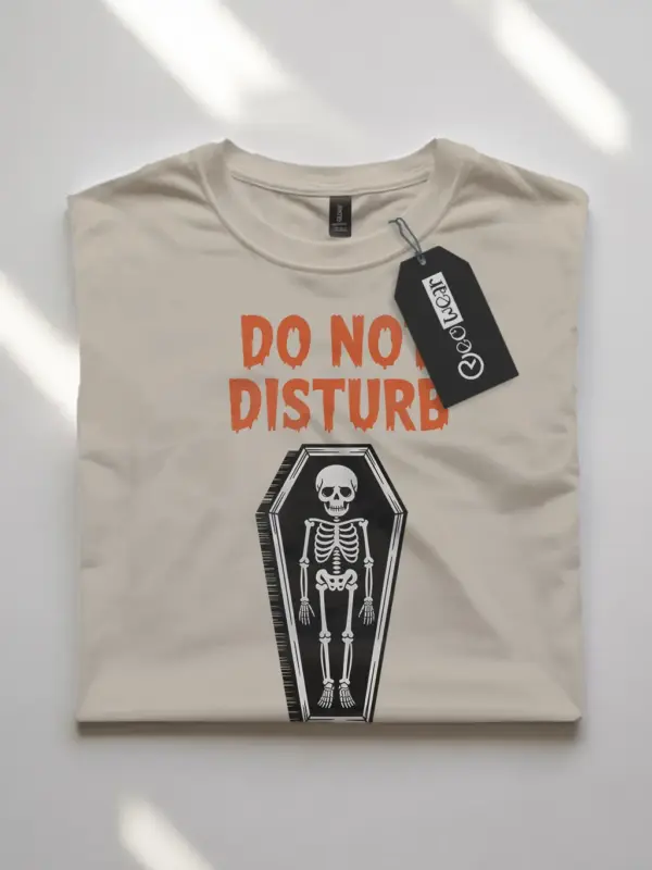 natural flatlay Front View – Do Not Disturb – do not disturb skeleton t-shirt