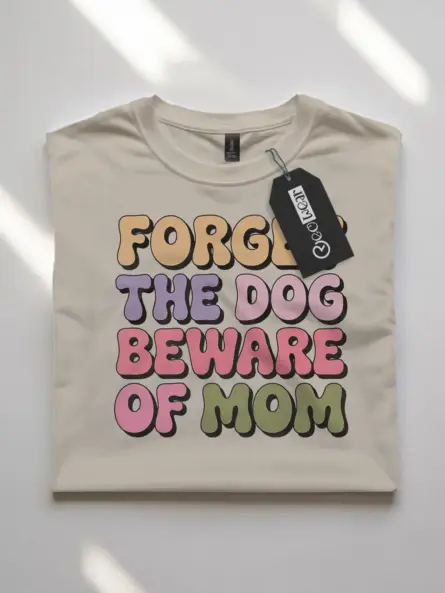 Funny Retro Beware of Dog Mom Shirt – Hilarious Gift for Pet Moms - Image 7