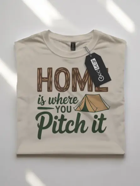 Home Is Where You Pitch It Shirt – Funny Camping Quote Tee for Nature Lovers - Image 7
