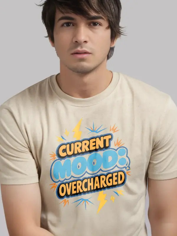 natural Front View – – Current Mood Overcharged – Funny Electrician Mood T-Shirt