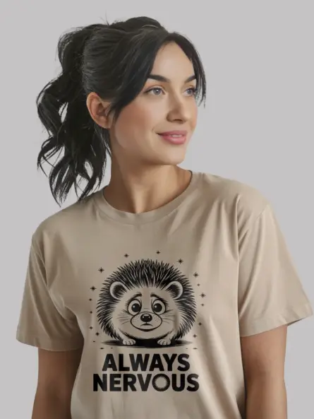 natural shirt, text and hedgehog design, always nervous hedgehog t-shirt