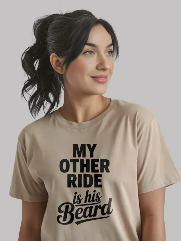 natural my other ride is his beard shirt party outfit for women