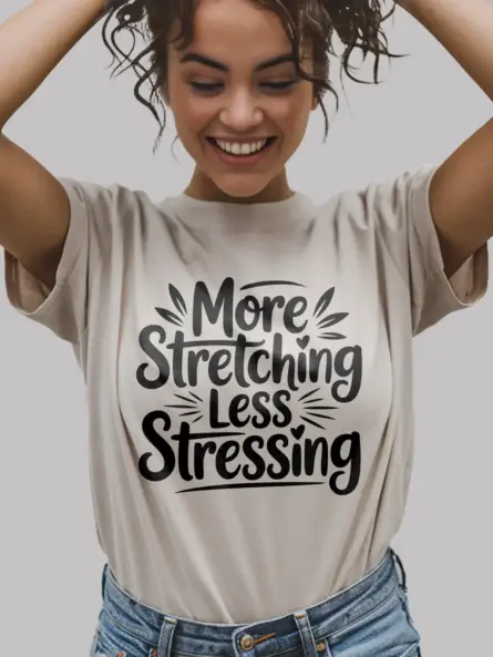 Soothing More Stretching Less Stressing T-Shirt - Image 9