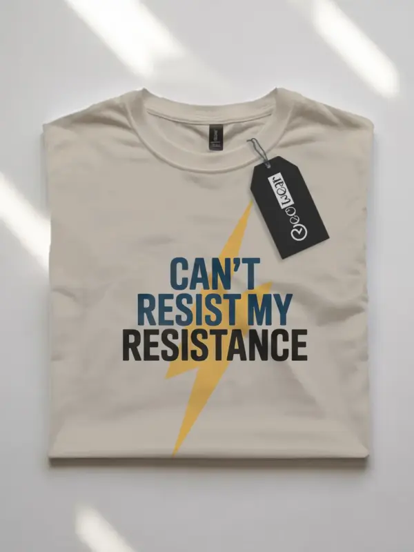 Natural Can’t Resist My Resistance Shirt Front – science pun electrician t-shirt, modern style