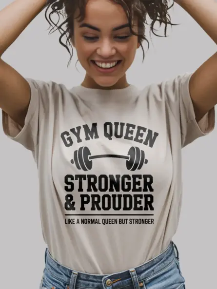 Empowering Gym Queen T-Shirt – Stronger and Prouder Graphic Tee for Women - Image 9
