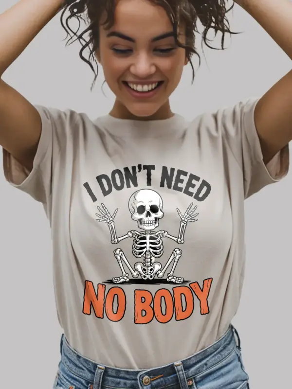 Natural lifestyle – introvert humor Halloween tee I Don’t Need No Body natural