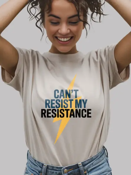 Natural Can’t Resist My Resistance Shirt – clever resistance joke shirt for engineers