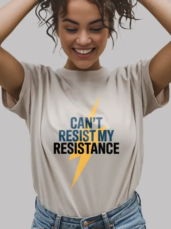 Natural Can’t Resist My Resistance Shirt – clever resistance joke shirt for engineers