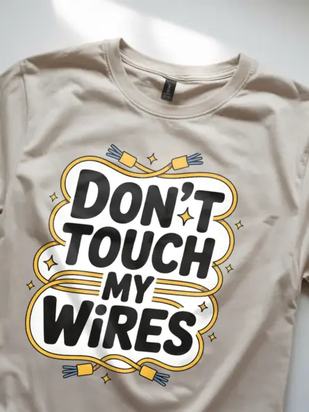 Funny Electrician T-Shirt – Don’t Touch My Wires - Image 9