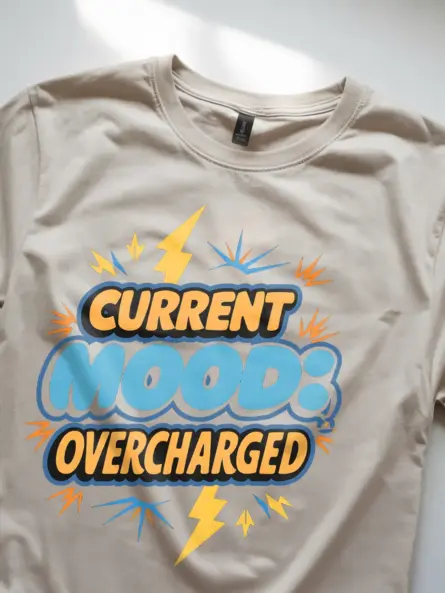 Lifestyle Shot – natural – Current Mood Overcharged – Funny Electrician Mood T-Shirt