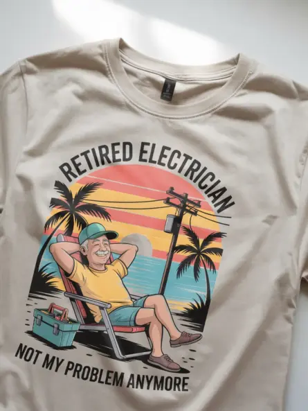 Retired Electrician T-Shirt – Not My Problem Anymore Funny Beach Sunset Design - Image 9