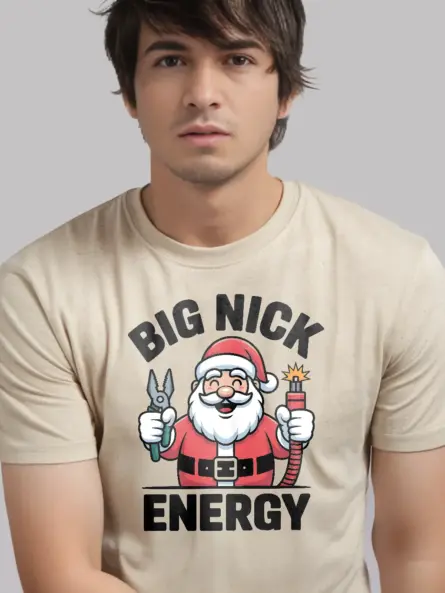 Natural Big Nick Energy Shirt Front – funny electrician Christmas t-shirt, holiday workwear