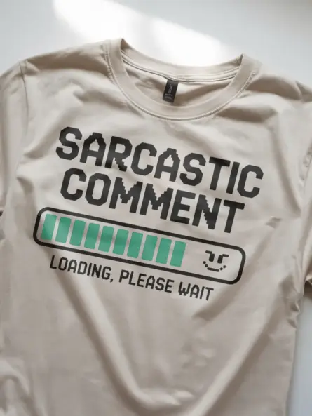 Sarcastic Comment T-Shirt for Humor Fans - Image 6