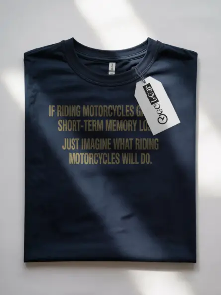 Hilarious Funny Motorcycle Shirt – Memory Loss Rider Humor Tee - Image 7