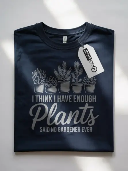 I Think I Have Enough Plants T-Shirt - Image 7