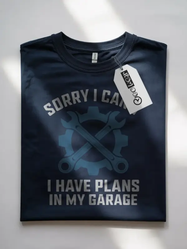 plans in my garage shirt