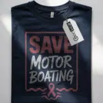 save motor boating shirt