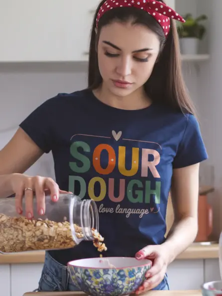Artisan Sourdough T-Shirt My Love Language - Image 9