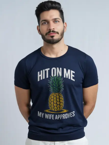Navy Shirt Hit On Me My Wife Approves Funny Pineapple Swinger Shirt