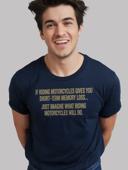 Hilarious Funny Motorcycle Shirt – Memory Loss Rider Humor Tee - Image 9