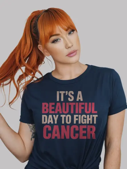 It's a Beautiful Day to Fight Cancer Shirt – Empowering Quote Tee - Image 8