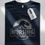 nursing is a walk in the park shirt