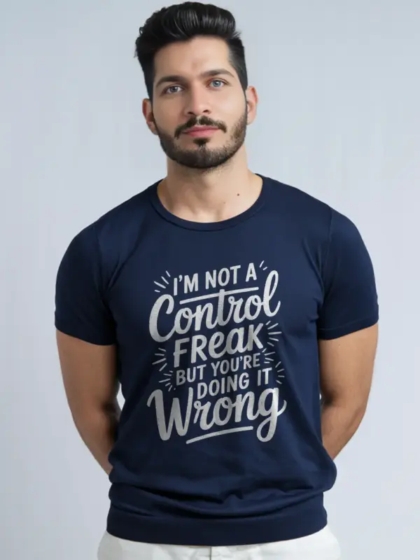 Navy Shirt I'm Not a Funny Control Freak T-Shirt