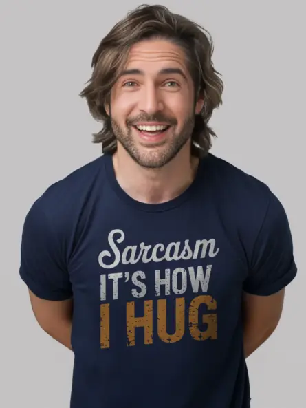 Funny Sarcasm T Shirt – Bold Witty Statement Tee for Dry Humor Fans - Image 9