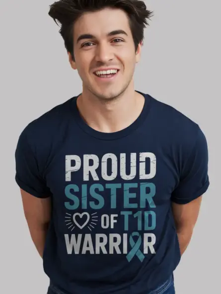 Proud Sister T1D Warrior Shirt – Bold Diabetes Support Tee - Image 12