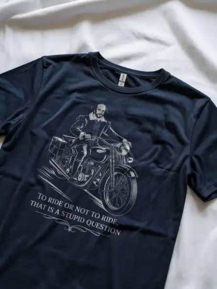 Epic Funny Motorcycle Quote T Shirt – Shakespeare Biker Humor Tee - Image 8