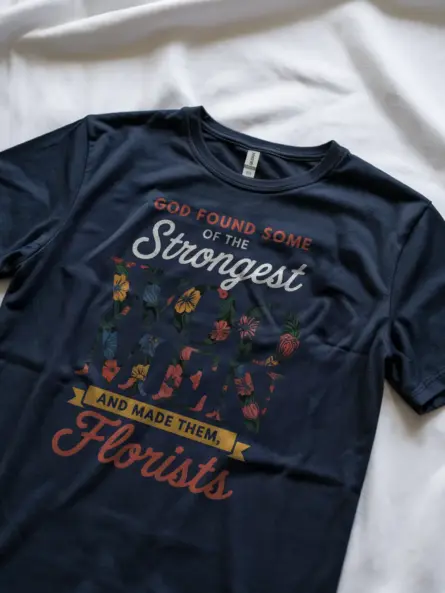 Strong Woman Florist T-Shirt Gift Tee - Image 9