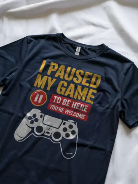 I Paused My Game T-Shirt for Gamers - Image 2