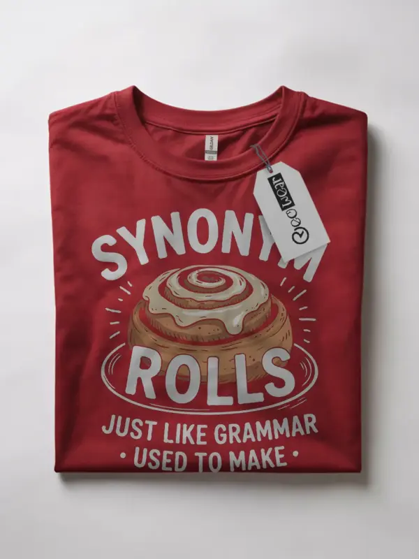 red flatlay synonym rolls pun shirt front view funny synonym rolls t-shirt