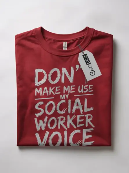 funny social worker t-shirt