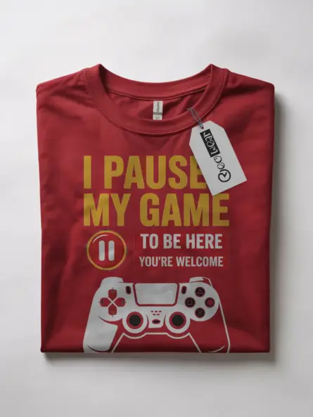 I Paused My Game T-Shirt for Gamers - Image 10