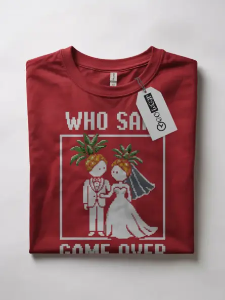 Who Said Game Over Retro Gamer Wedding T-Shirt - Image 7