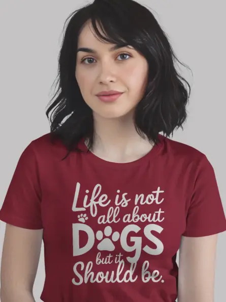 Dog Rescue Paw Print T-Shirt – Life Is Not All About Dogs But It Should Be - Image 3