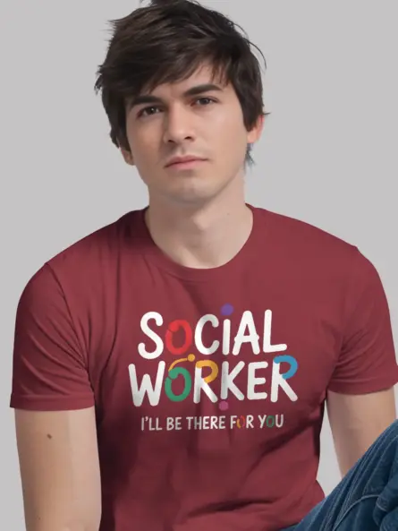 Social Worker Friends Shirt - I’ll Be There For You - Image 12