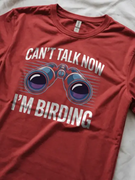 Can't Talk Now I'm Birding – Birding T-Shirt for Birdwatchers - Image 5