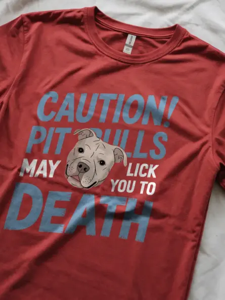 Caution Funny Pitbull Licking T-Shirt for Dog Lovers - Image 3