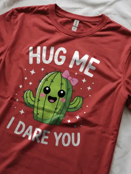 Hug Me I Dare You T-Shirt - Image 12