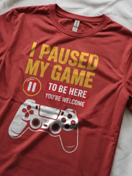 I Paused My Game T-Shirt for Gamers - Image 11
