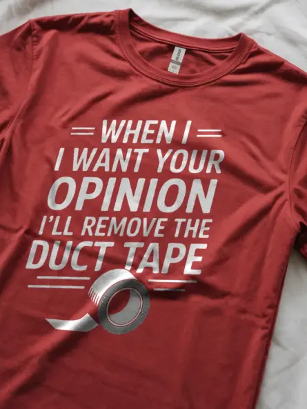 Brutally Honest Sarcastic T-Shirt – Duct Tape Edition - Image 8