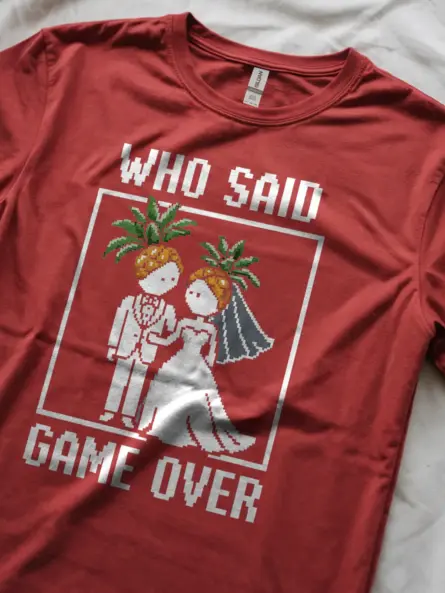 Who Said Game Over Retro Gamer Wedding T-Shirt - Image 8