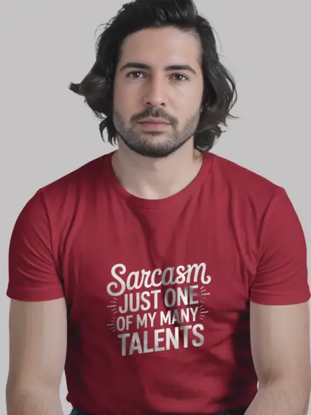 Red shirt with sarcasm just one of my many talents –