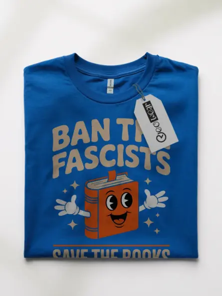Banned Books T-Shirt – Bold Retro “Ban the Fascists Save the Books” Tee - Image 10