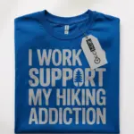 hiking addict shirt